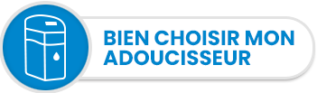 Choisir adoucisseur